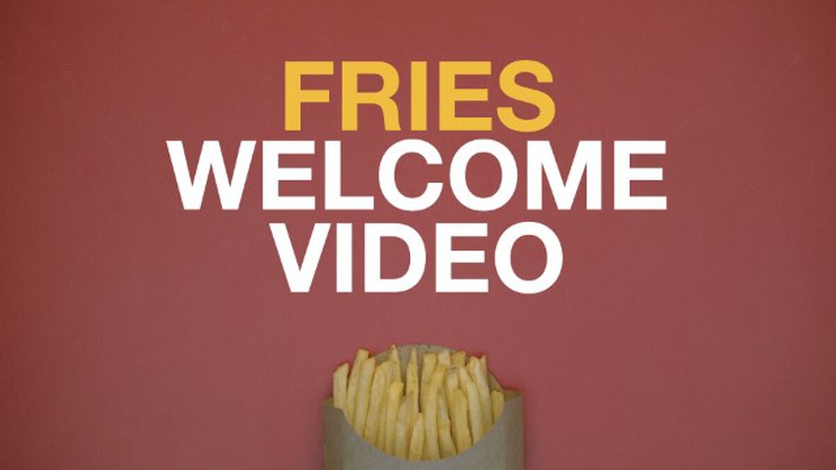 Fries Welcome Video image number null